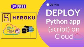  Deploy python app on heroku cloud for free under 20 minutes | Run Python code on cloud