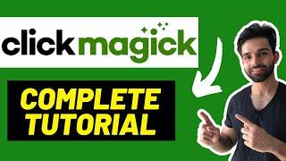 ClickMagick Complete Tutorial: Step-By-Step Guide
