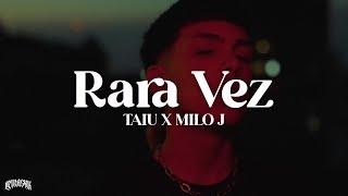 Taiu, Milo j - Rara Vez // Sos lo que me da paz