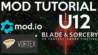 How to install mods on BLADE AND SORCERY U12 (PC & NOMAD) (Mod.io / Vortex / Manual)