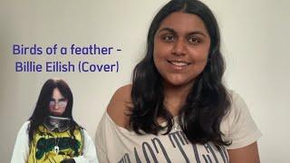 Birds of a feather - Billie Eilish (Cover by Hira.D) *WITH HARMONIES*