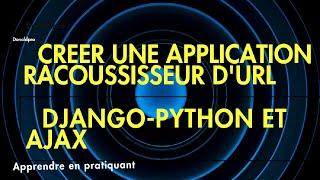 CRÉER UN RACCOURCISSEUR D'URL  AVEC DJANGO PYTHON