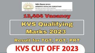 #KVS 2023 CUT OFF MARKS || KVS QUALIFING MARKS 2023