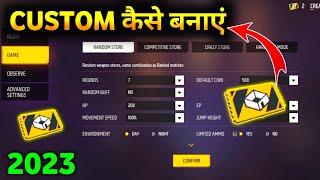 CUSTOM KAISE BANATE HAI 2023 | FREE FIRE CUSTOM KAISE BANATE HAI | HOW TO MAKE CUSTOM IN FREE FIRE