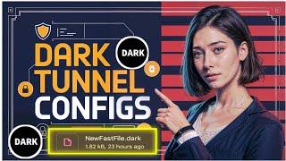 How to Download and Import the Latest Dark Tunnel Config for Fast & Secure Browsing (Updated)