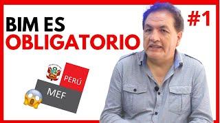 PLAN BIM PERÚ #01 | BIM es una OPCIÓN NO NEGOCIABLE según el MEF