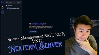 Homelab Series - Nexterm - Open Source Server Management SSH VNC RDP