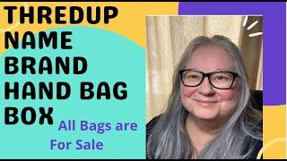 Bonus Video ThredUP! Name Brand Hand Bag Mystery Rescue Box All For Sale Tory, Kate, Michael and Ted