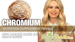 Chromium Supplement (Glucose Tolerance Factor) - Supplement Review | National Nutrition Canada