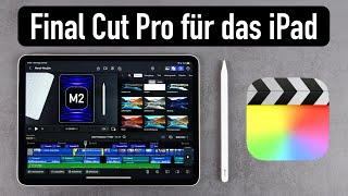 Final Cut Pro auf dem iPad - Tutorial | Einführung, Aufbau, Funktionen & Tipps