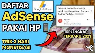 Cara Daftar Google AdSense 2021 Di Android - Trik 2 Hari Diterima Monetisasi