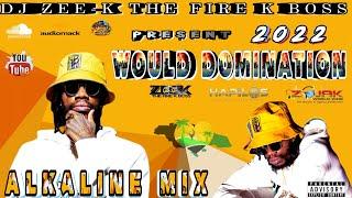 Alkaline Mix 2022  (WORLD DOMINATION) Alkaline Mixtape 2022 New Alkaline Dancehall Mix 2022