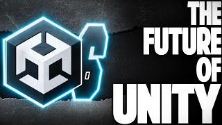 The Future Of The Unity 6 Game Engine