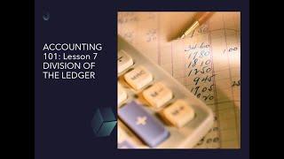 Division of the Ledger: Accounting 101 Lesson 7 - Sales, Purchases and Nominal Ledgers