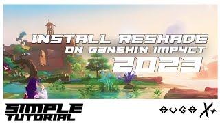 How to install Reshade in Genshin Impact 2023 (Simple Tutorial)