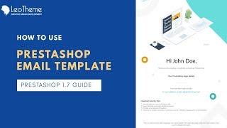 How to Use Email Template for Your PrestaShop || Leo Postmail || Leotheme