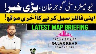 New Metro City Gujjar Khan Latest Map Briefing | Shift Your File to Best Location | New Metro City