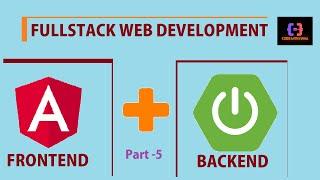 Spring Boot with Angular Full Stack Development | Full Course Part- 5  | CodeWithNaval