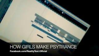 How girls make Psy trance