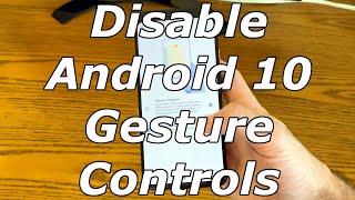 How to Disable Android 10's Gesture Controls