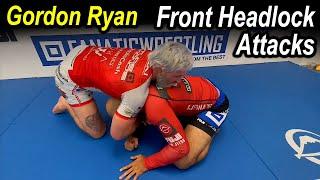 Incredible Front Headlock Attacks by Gordon Ryan