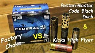 Do Expensive Chokes Pattern Better Than Factory Choke?  Patternmaster/Kicks High Flyer/Factory