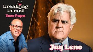 Breaking Bread with Jay Leno