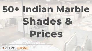 Indian Marble Price in India, Colors and Quality | Petros®