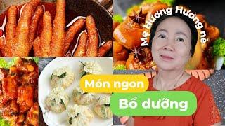 Món ngon bổ dưỡng: Chân gà da hổ, giò heo hầm, tôm chiên, sườn xào, bò hấp hàu | Mẹ Hương Hương