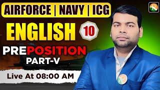 Preposition # 05 | Airforce, Navy, ICG, NDA | Airforce English Classes 2025 | Airforce | RS SIR