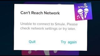 Fix Smule Can't Reach Network Problem