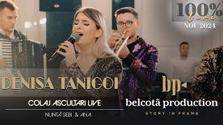 Denisa Tanigoi - Colaj Ascultari LIVE  Nunta Sebi & Ana