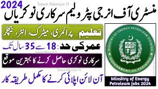 Ministry of Energy Petroleum Division New Jobs 2024 | Petroleum Division New Jobs 2024 | New Jobs