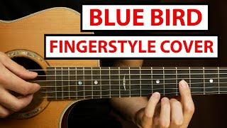 BLUE BIRD - Fingerstyle Guitar Cover | Naruto Shippuden Opening 3 (ナルト疾風伝)