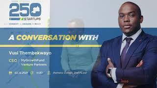 A conversation with Vusi Thembekwayo at 250STARTUPS