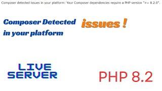 Composer detected issues in your platform Your Composer dependencies require a PHP version | Laravel