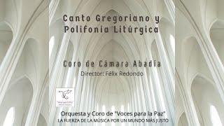 Canto Gregoriano y Polifonía Litúrgica.