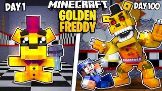 I Survived 100 Days as GOLDEN FREDDY in Minecraft
