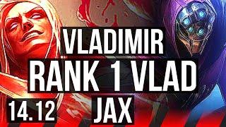 VLADIMIR vs JAX (TOP) | Rank 1 Vlad, 5/0/1, 700+ games | VN Challenger | 14.12