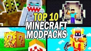 Top 10 BEST Minecraft Modpacks 2025