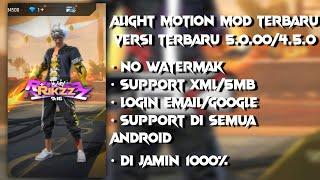 ALIGHT MOTION MOD TERBARU 2024 | MOD VERSI 5.0.0 & 4.5.0 | NO LAG & SUPPOR ALL PRESET TERBARU