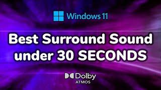 How to get Dolby Atmos on Windows!