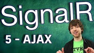 SignalR Tutorial 5 - Intro to AJAX Polling