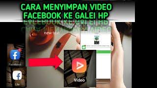 CARA MENYIMPAN VIDEO FACEBOOK KE GALERI PONSEL