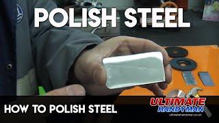 How to polish steel