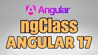 How to use ngClass in Angular 17 with conditional statement?