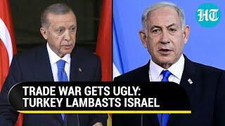 NATO Nation Turkey Fumes At Israel's FM Over Trade Ban 'Manipulation' | Details