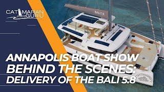 The NEW Bali 5.8 Touches Shore In US for Annapolis Boat Show