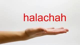 How to Pronounce halachah - American English