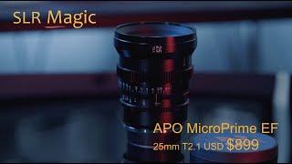 SLR Magic APO MicroPrime EF 25mm T2.1 $899